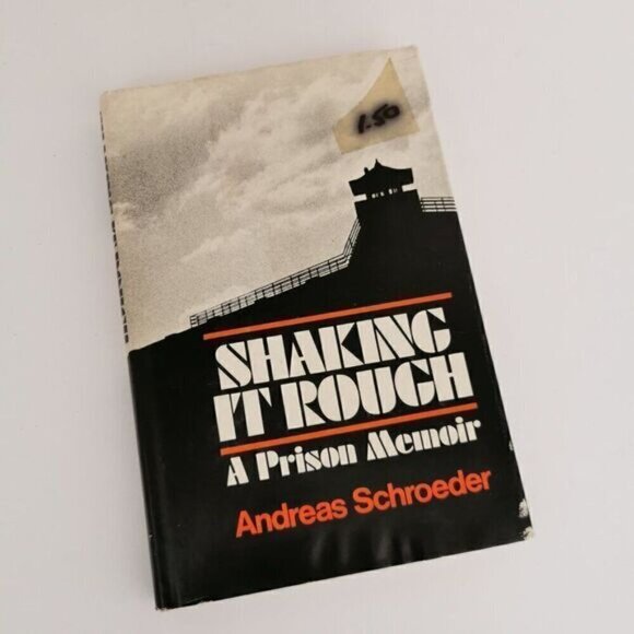 1976 Shaking It Rough by Andreas Schroeder, Vintage Book Prison Memoir Canadian - Picture 2 of 8